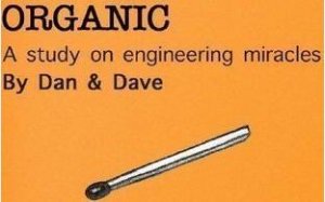 Organic by Dan and Dave