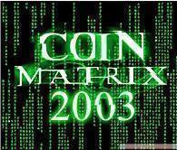 Coin Matrix 2003 by Eric James - Click Image to Close