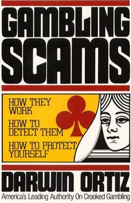 Gambling Scams by Darwin Ortiz - Click Image to Close