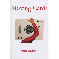 Moving The Cards by Sean Taylor - Click Image to Close